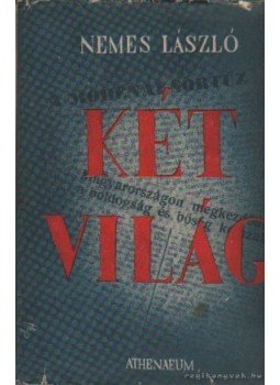 Nemes László - Két világ Nemes László - Két világ, 0 antikvár könyv