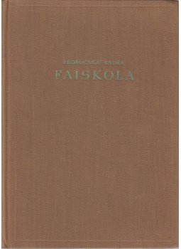 Probocskai Endre - Faiskola Probocskai Endre - Faiskola, Budapest 1959 antikvár könyv