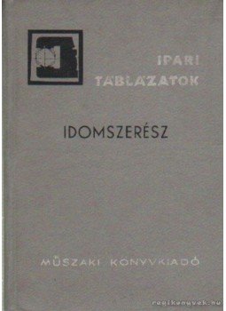 Szilágyi László - Idomszerész Szilágyi László - Idomszerész, Budapest 1971 antikvár könyv