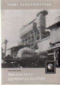 Dr. Temesvári Jenő - Ömlesztett cementszállítás