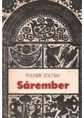 Polner Zoltán - Sárember