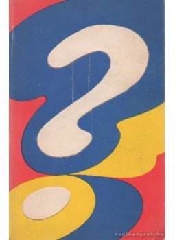 Földes Gézáné, Bélley Pálné - Kíváncsiak klubja Földes Gézáné, Bélley Pálné - Kíváncsiak klubja, Budapest 1978 antikvár könyv