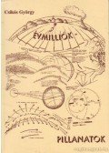 Csikós György - Évmilliók - pillanatok