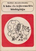 Kállai László,Kralovászky U. Pál - A hús- és tejtermelés biológiája