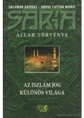 Salamon András,Abdul Fattah Munif - Saria - Allah törvénye