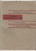 Székely József,Tótth Jenő - Szálastakarmányok termesztése és felhasználása