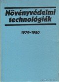 Dr. Sándor Ferenc (szerk.) - Növényvédelmi technológiák 1979-1980