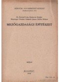 Dr. Berend Iván,Komocsa Sándor,Messinger Gézáné,Schmidt János,Stiller Róber - Mezőgazdasági építészet