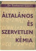 Dr. Szekeres László - Általános és szervetlen kémia