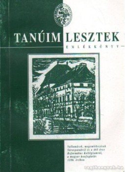 Deák Gábor, Demeter Gyula-Simonné Gajda Edit - Tanúim lesztek Deák Gábor, Demeter Gyula-Simonné Gajda Edit - Tanúim lesztek, Budapest 1996 antikvár könyv