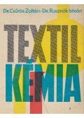 Dr. Csűrös Zoltán,Dr. Rusznák István - Textilkémia