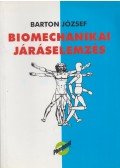 Barton József - Biomechanikai járáselemzés