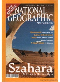 - National Geographic Magyarország 2003. Március 1. szám - National Geographic Magyarország 2003. Március 1. szám, Budapest 2003 antikvár könyv