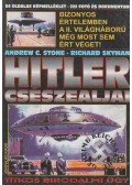 Andrew C. Stone,Richard Skyman - Hitler csészealjai