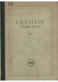 Pavlov, I. P. - I. P. Pavlov összes művei III/1.