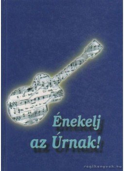 Hardi Titusz (szerk.) - Énekelj az Úrnak!, Pannonhalma 1999 antikvár könyv