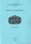 Dr. Pataki László - Pénzügyi alapismeretek