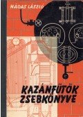 Nádas László - Kazánfűtők zsebkönyve