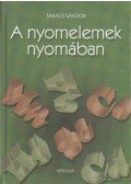 Takács Sándor - A nyomelemek nyomában