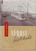 Dr. Szabó Dezső - Városi közlekedés