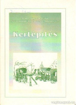 Oláh Sándor - Kertépítés Oláh Sándor - Kertépítés, Budapest 1994 antikvár könyv