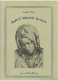 Puskely Mária - Máriát dícsérje lelkünk