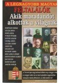 Bolyki Tamás - A legnagyobb magyar feltalálók
