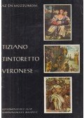 Urbach Zsuzsa - Tiziano, Tintoretto, Veronese
