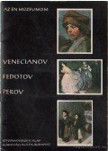 Kovanecz Ilona - Venecianov, Fedotov, Perov
