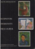 P. Brestyánszky Ilona - Kernstok, Derkovits, Dési Huber