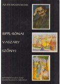 Nagy Ildikó - Rippl-Rónai, Vaszary, Szőnyi