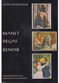 Murányi-Kovács Endre - Manet, Degas, Renoir