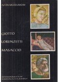 Marosi Ernő - Giotto, Lorenzetti, Masaccio