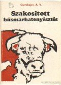 Cserekajev A. V. - Szakosított húsmarhatenyésztés