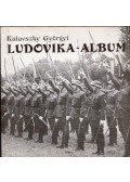 Kalavszky Györgyi - Ludovika-album