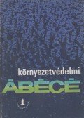 Temesi Ida - Környezetvédelmi Ábécé
