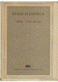 Tőkei Ferenc - Kínai filozófia - Ókor - Első kötet