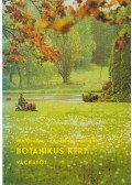 Galántai Miklós - Botanikus kert - Vácrátót