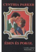 Cynthia Parker - Éden és pokol