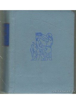 Longosz - Daphnisz és Khloé Longosz - Daphnisz és Khloé, Budapest 1966 antikvár könyv