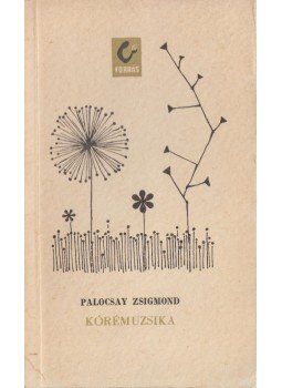 Palocsai Zsigmond - Kórémuzsika Palocsai Zsigmond - Kórémuzsika, Bukarest 1966 antikvár könyv
