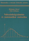 Reimann József,Tóth Julianna - Valószínűségszámítás és matematikai statisztika