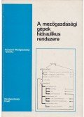 Burián Béla (szerk.),Fehér Györgyné dr. - A mezőgazdasági gépek hidraulikus rendszere