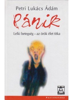 Petri Lukács Ádám - Pánik Petri Lukács Ádám - Pánik, Budapest 2002 antikvár könyv