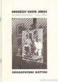 Bordás István - Andrássy Kurta János szobrászművész kiállítása