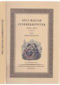 Drescher Pál - Régi magyar gyermekkönyvek (reprint)