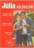 Child, Maureen,Galitz, Cathleen,Gold, Kristi - A vándorút vége - Mozgó célpont - Álompár - Júlia különszám 27. kötet