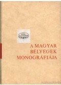 Makkai László,Kostyán Ákos,Névi Pál,Vajda Endre,Visnya Sándor - A magyar bélyegek monográfiája I.