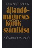 Dr. Benkó Sándor - Állandómágneses körök számítása