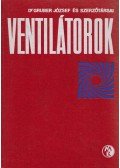 Gruber József dr. - Ventillátorok